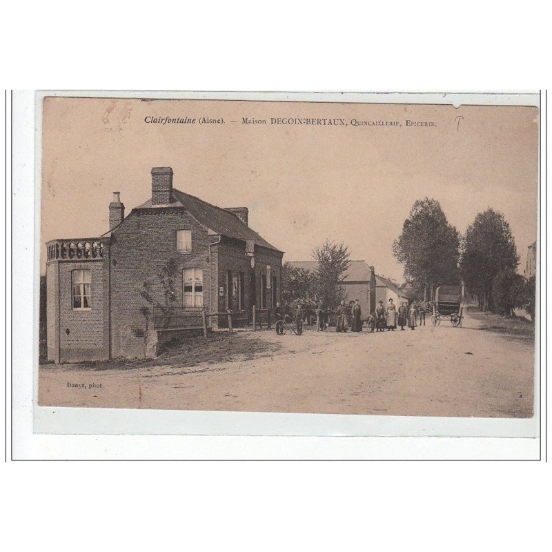 CLAIREFONTAINE - Maison Degoix-Bertaux, Quincaillerie Epicerie - état