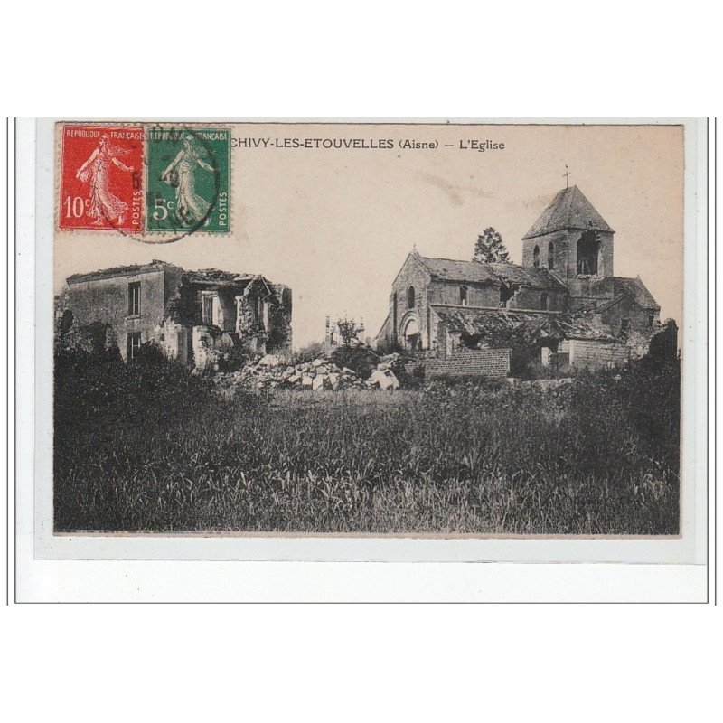 CHIVY LES ETOUVELLES - L'église - très bon état