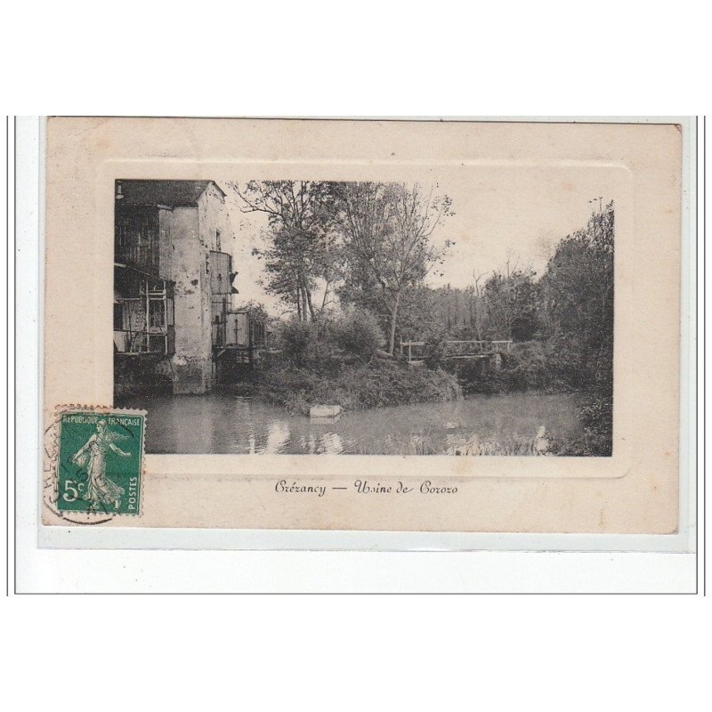CREZANCY - usine de Corozo - très bon état
