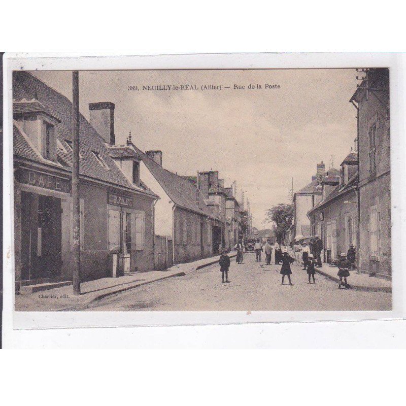 NEUILLY-le-REAL: rue de la poste - très bon état