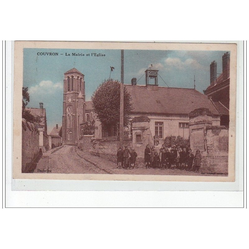 COUVRON - La Mairie et l'église - très bon état