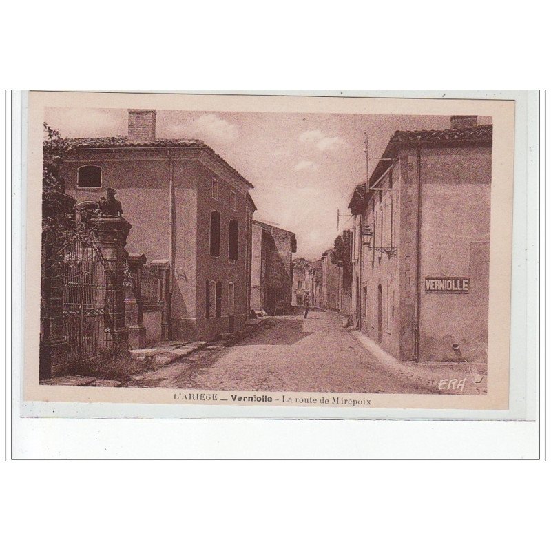 VERNIOLLE - La route de Mirepoix - très bon état VERNIOLLE - La route de Mirepoix - très bon état