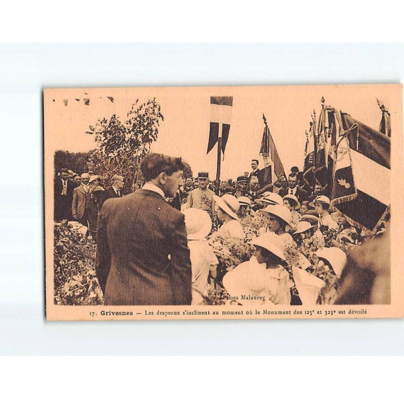 GRIVESNES : Les drapeaux s'inclinent au moment où le Monument des 125e et 325e est dévoilé - très bon état GRIVESNES : Les drapeaux s'inclinent au moment où le Monument des 125e et 325e est dévoilé - très bon état