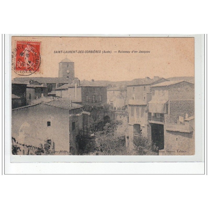 SAINT LAURENT DES CORBIERES - Ruisseau d'En Jacquou - très bon état