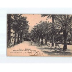 TOULON : Allée de Palmiers, Place de la Liberté - état