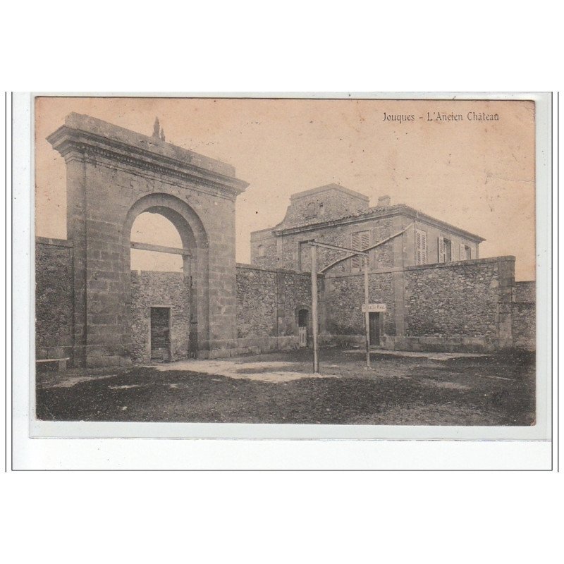 JOUQUES - L'Ancien Château - très bon état