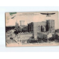 AVIGNON : Aviation, le palais des Papes et des Aéroplanes - très bon état