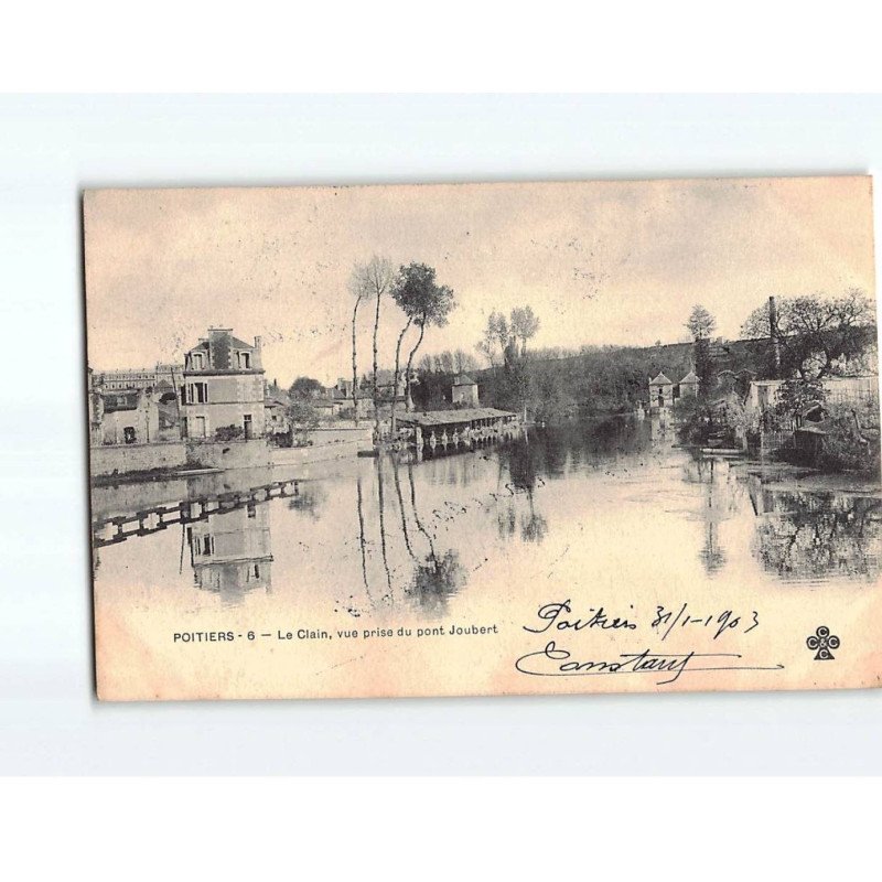 POITIERS : Le Clain, vue prise du pont Joubert - très bon état