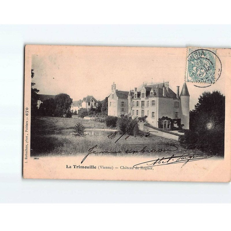 LA TRIMOUILLE : Château de Regner - état ( Partiellement Décollée )