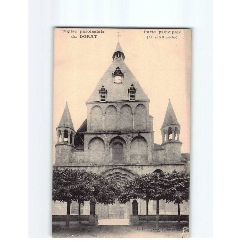 LE DORAT : L'Eglise paroissiale, porte principale - très bon état LE DORAT : L'Eglise paroissiale, porte principale - très bon état