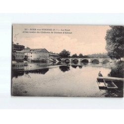 AIXE SUR VIENNE : Le pont et les restes du château de Jeanne d 'Albret - état