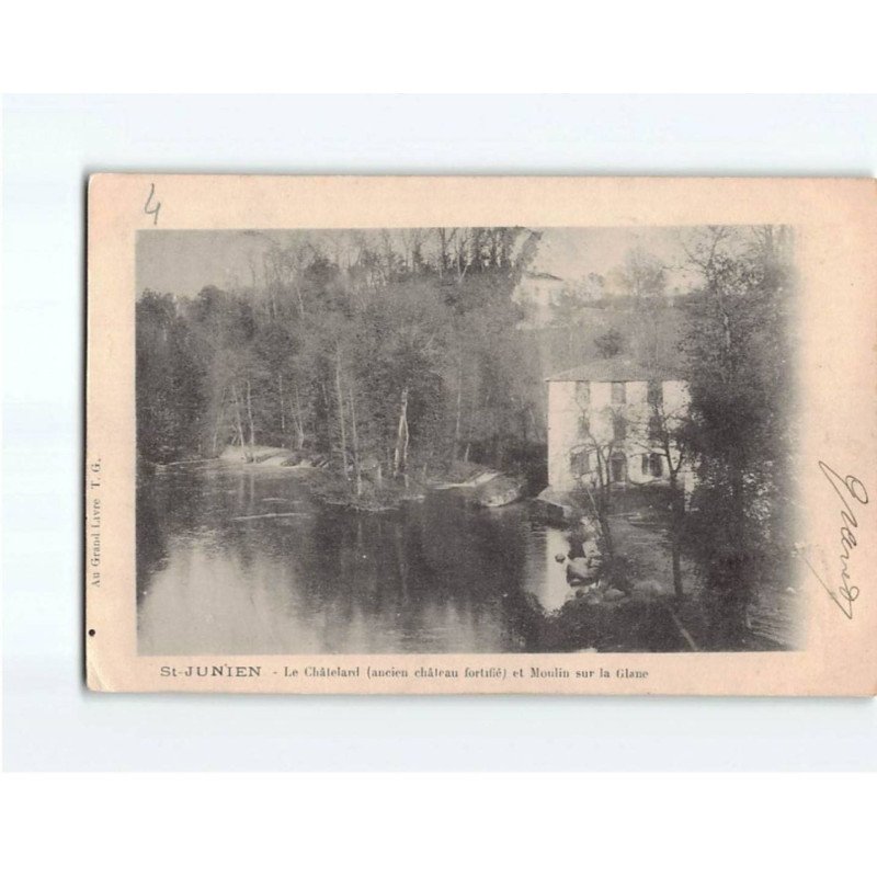 SAINT JUNIEN : Le Châtelard et moulin sur la Glane - état