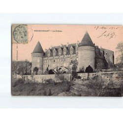 ROCHECHOUART : Le Château -très bon  état