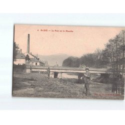 SAINT DIE : Le pont sur la Meurthe - très bon état