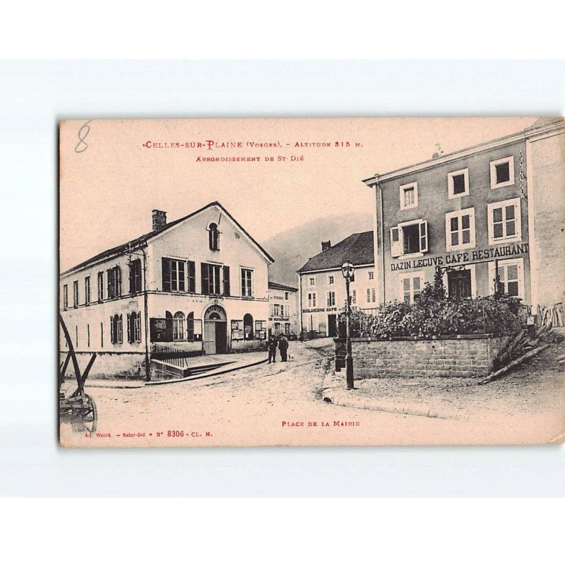 CELLES SUR PLAINE : Arrondissement de Saint-Dié, Place de la Mairie - état
