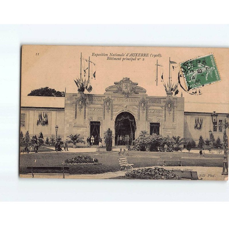 AUXERRE : Exposition Nationale 1908, Bâtiment principal N°2 - état AUXERRE : Exposition Nationale 1908, Bâtiment principal N°2 - état