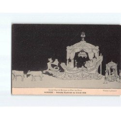 AUXERRE : Retraite Illuminée 1908, Grand char de musique ou Char des roses, chaise à Porteurs - très bon état