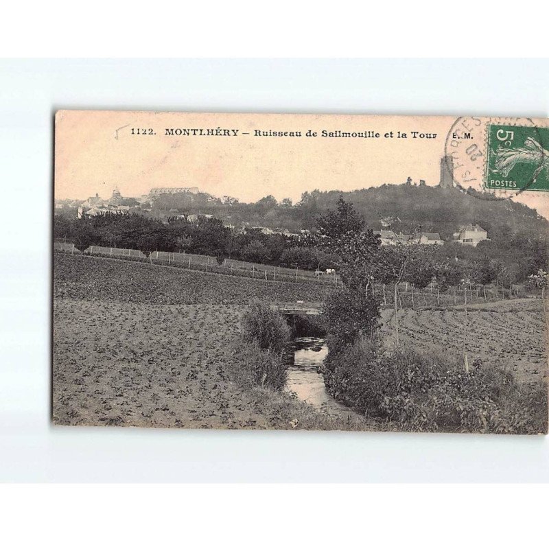 MONTLHERY : Ruisseau de Sailmouille et la Tour - très bon état MONTLHERY : Ruisseau de Sailmouille et la Tour - très bon état