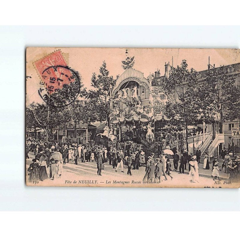 NEUILLY : La Fête, les Montagnes russes Circulaires - état NEUILLY : La Fête, les Montagnes russes Circulaires - état