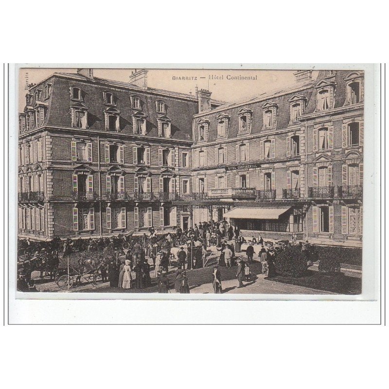 BIARRITZ - L'Hôtel Continental - très bon état