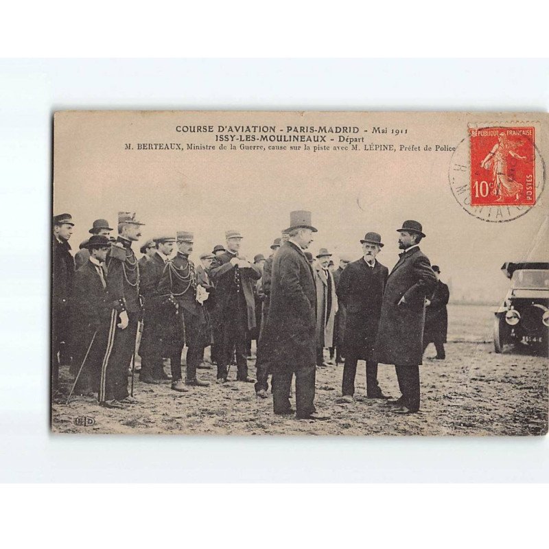 ISSY LES MOULINEAUX : Course d'Aviation, Mai 1913, Le départ, M. Berteaux, ministre de la Guerre - état