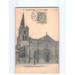 SAINT OUEN : La Vieille Eglise - très bon état