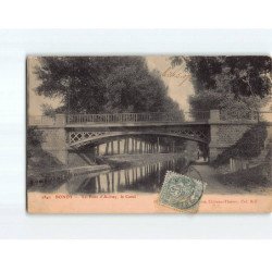 BONDY : Le pont d'Aulnay, le Canal - état