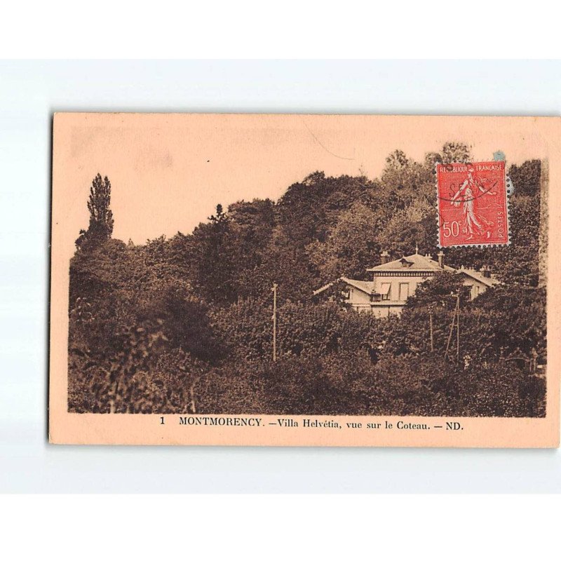 MONTMORENCY : Villa Helvétia, Vue sur le coteau - très bon état