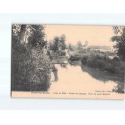 NESLES LA VALLEE : Pont de Flélu, Ferme de Launay, tour du Poëte Santeuil - très bon état