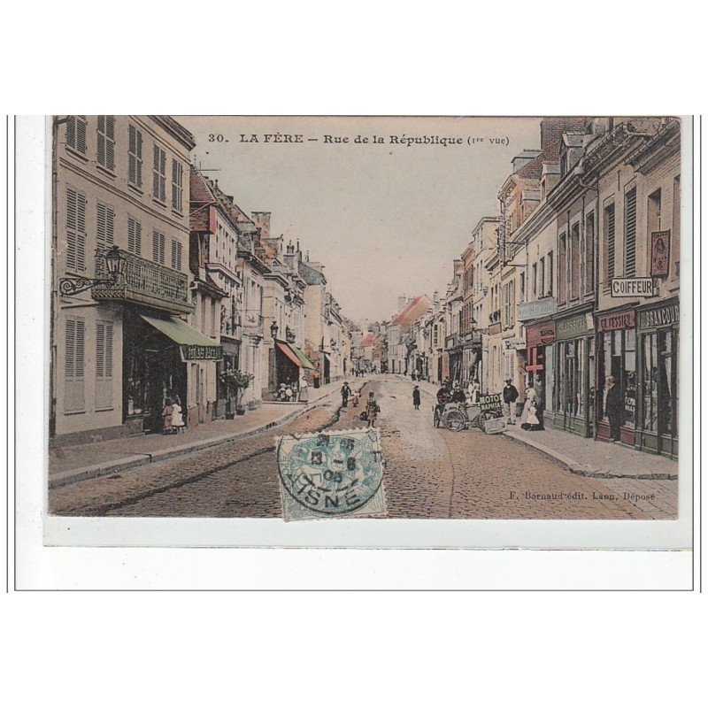 LA FERE - Rue de la République (1ère vue) - très bon état