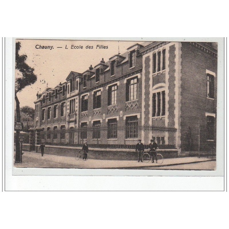 CHAUNY - L'Ecole des Filles - très bon état