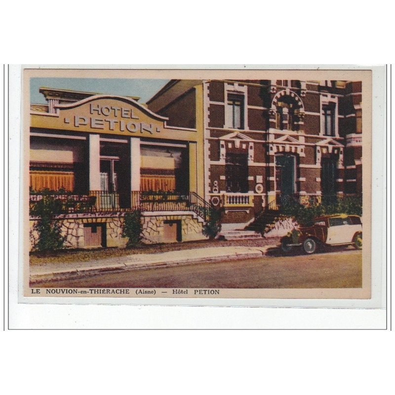 LE NOUVION EN TIERACHE - Hôtel Petion - très bon état