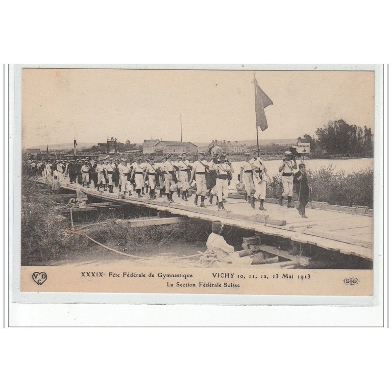 VICHY - 39è Fête Fédérale de Gymnastiques - 1913 - Sociétés Etrangères - très bon état