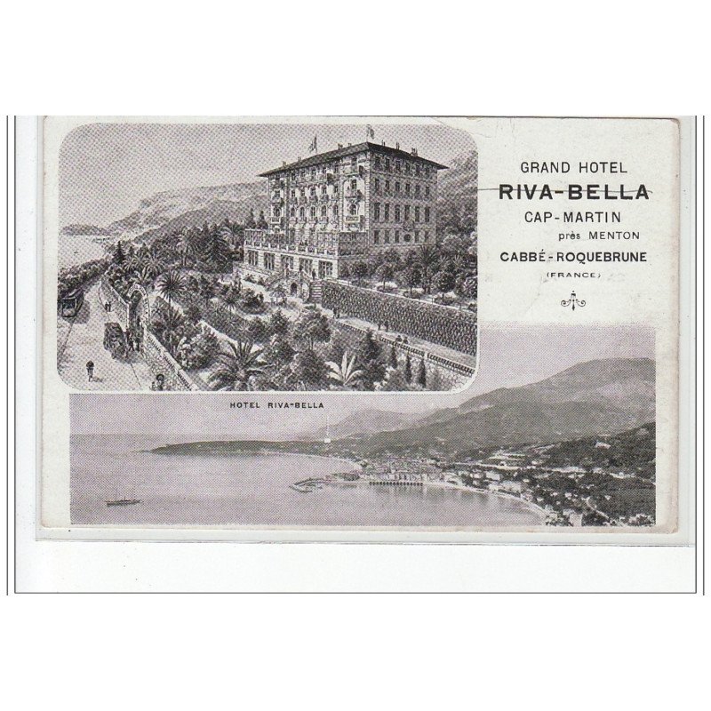 CAP-MARTIN - CABBE - ROQUEBRUNE - Grand Hôtel Rivabella - très bon état