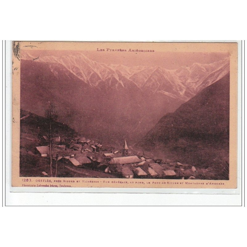 GESTIES près SIGUER et VICDESSOS - Vue générale, au fond Port de Siguer et montagnes d'Andorre - très bon état