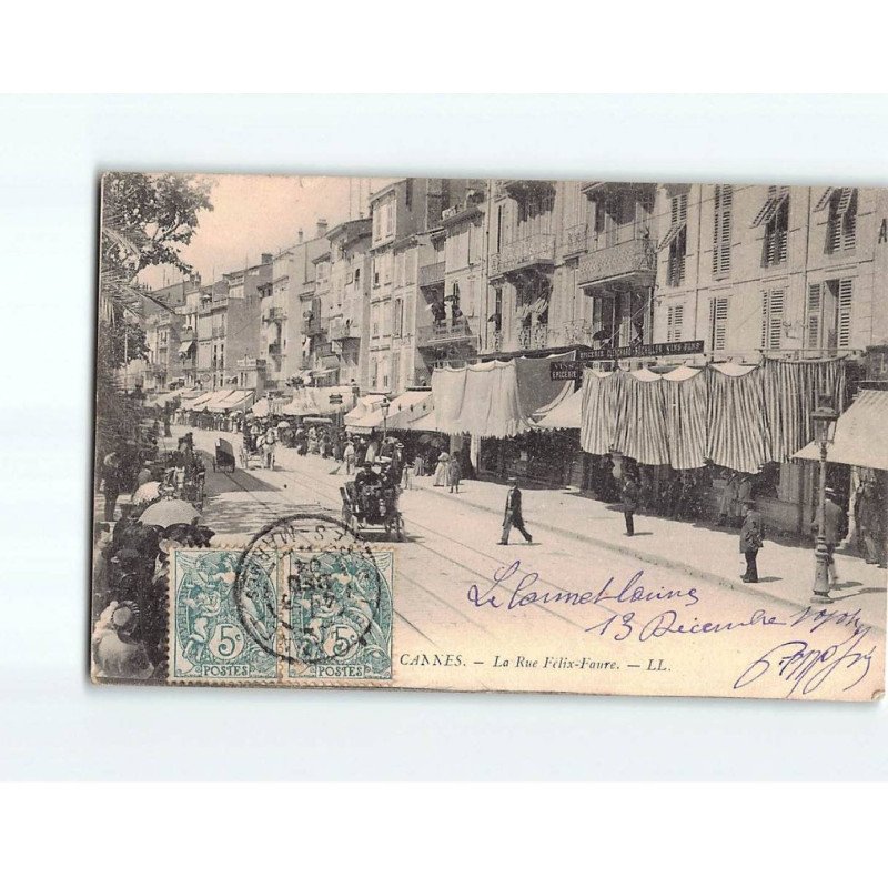 CANNES : La Rue Félix-Faure - état CANNES : La Rue Félix-Faure - état