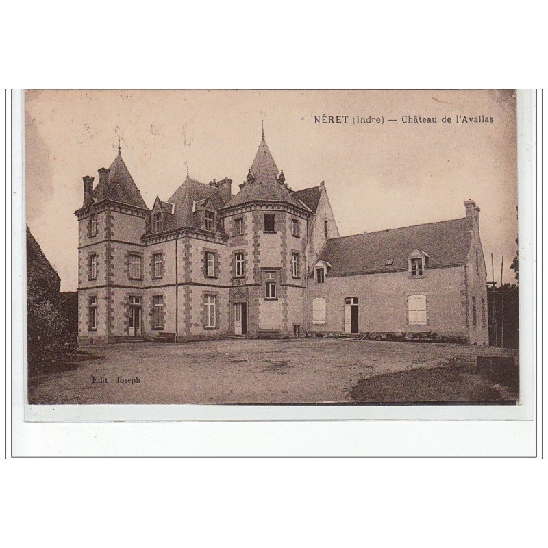 NERET - Château de l'Avallas - très bon état NERET - Château de l'Avallas - très bon état
