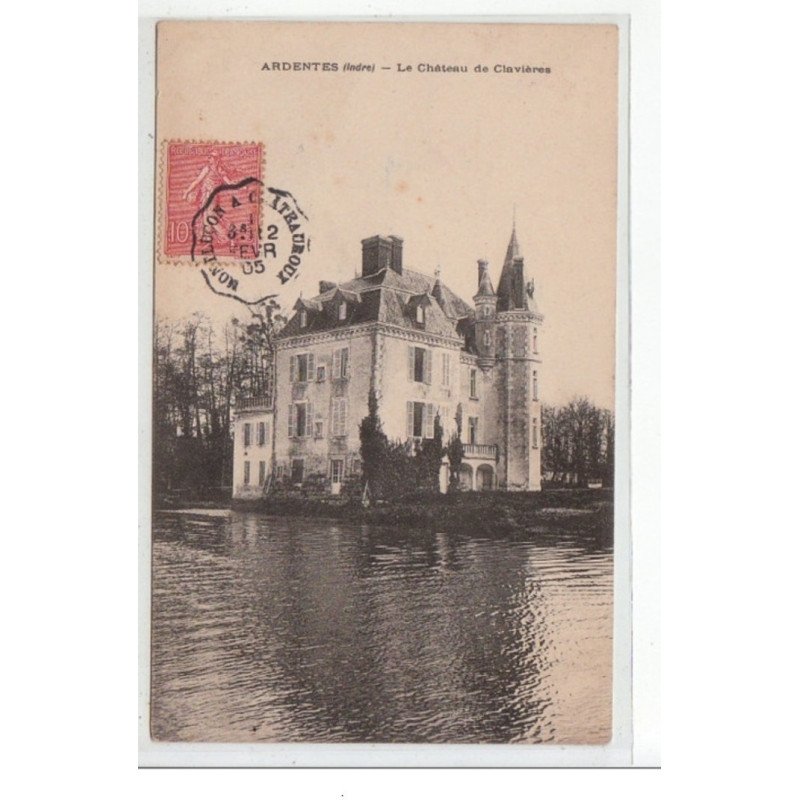 ARDENTES - Le Château de Clavières - très bon état