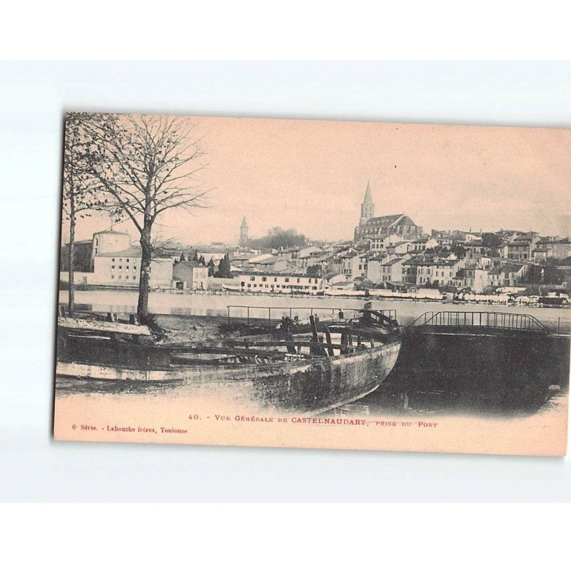 CASTELNAUDARY : Vue générale, Prise du Port - très bon état