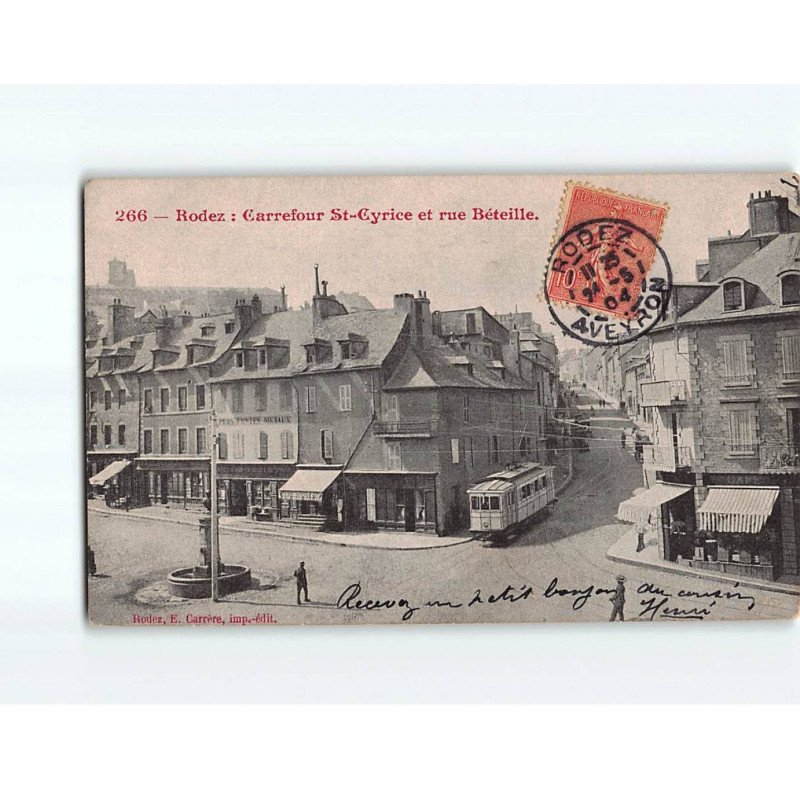 RODEZ : Carrefour Saint-Cyrice et rue Béteille - état RODEZ : Carrefour Saint-Cyrice et rue Béteille - état