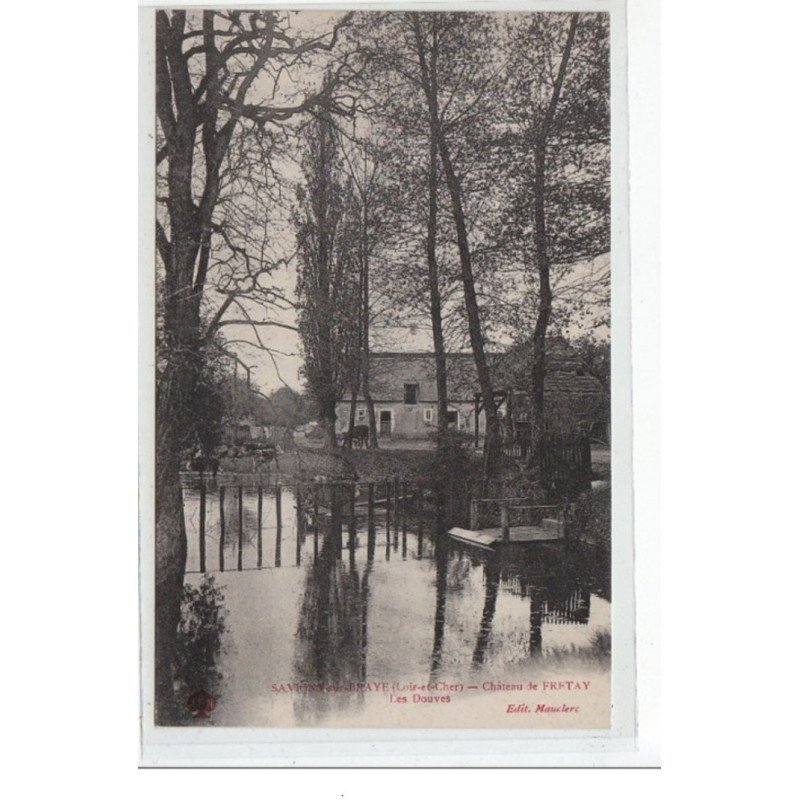 SAVIGNY SUR BRAYE - Château de Fretay - Les douves - très bon état