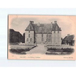 FALAISE : Le Château d'Aubigny - très bon état
