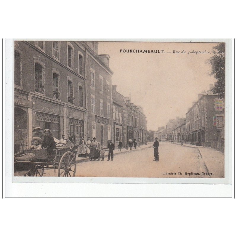 FOURCHAMBAULT - Rue du 4 Septembre - très bon état