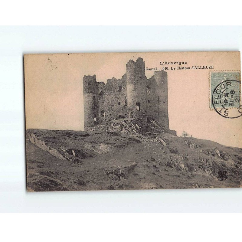 Le Château d'ALLEUZE - très bon état Le Château d'ALLEUZE - très bon état