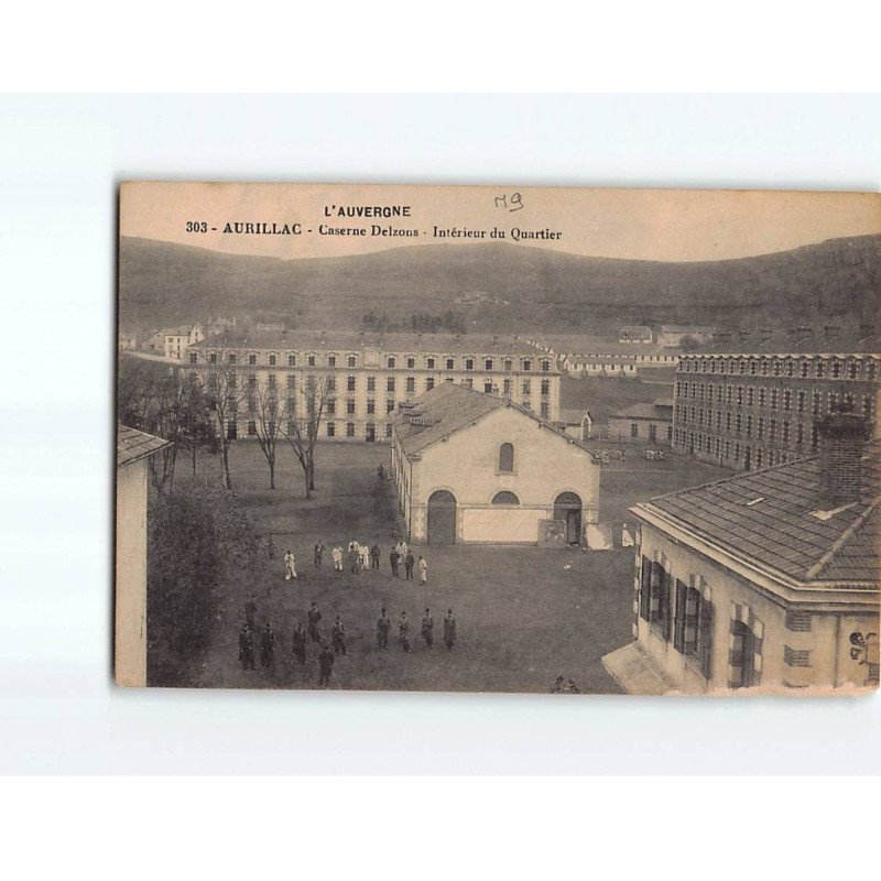 AURILLAC : Caserne Delzons, Intérieur du Quartier - état AURILLAC : Caserne Delzons, Intérieur du Quartier - état