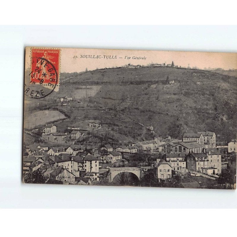 SOUILLAC TULLE : Vue générale - état SOUILLAC TULLE : Vue générale - état