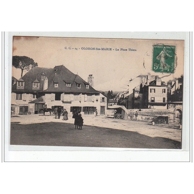 OLORON SAINTE MARIE - La Place Thiers - très bon état OLORON SAINTE MARIE - La Place Thiers - très bon état