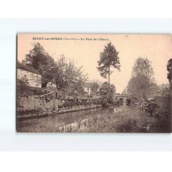 RECEY SUR OURCE : Le Pont de l'Ource - très bon état