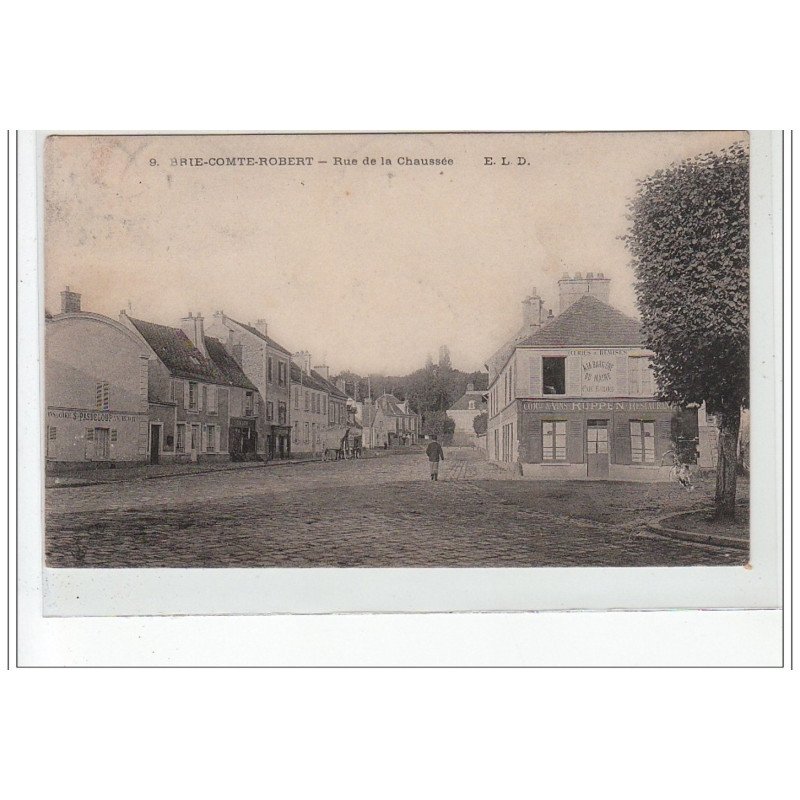 BRIE COMTE ROBERT - Rue de la Chaussée - très bon état