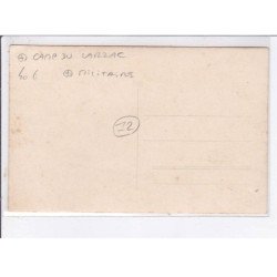 LARZAC: camp de larzac, militaires - très bon état